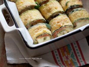 Involtini Di Zucchine Al Forno : La Ricetta Veloce In Tante Varianti!